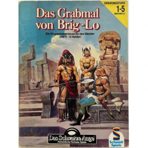 Das Grabmal von Brig-Lo Abenteuer 022 Gruppenabenteuer Das Schwarze Auge Regelversion DSA2 - Original von 1990
